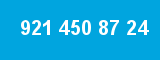 921 450 87 24 921 450 87 24